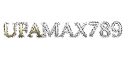 ufamax789 สล็อตเว็บตรง ยุโรป เว็บแท้ ลิขสิทธิ์แท้ แตกง่าย 2026